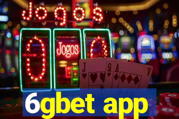 6gbet app