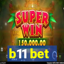 b11 bet