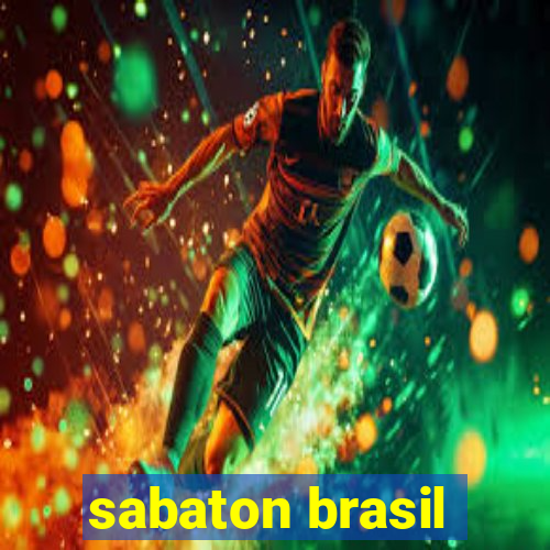 sabaton brasil