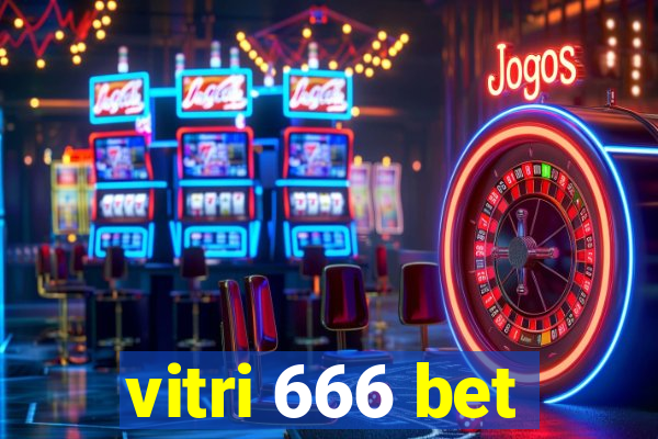 vitri 666 bet