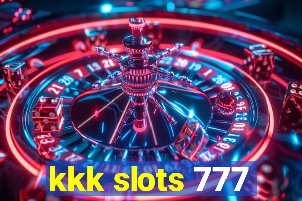 kkk slots 777