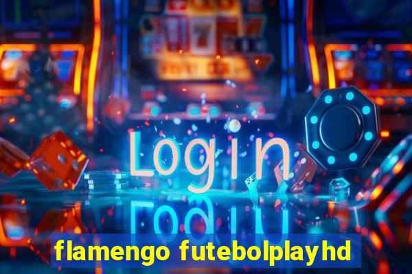 flamengo futebolplayhd