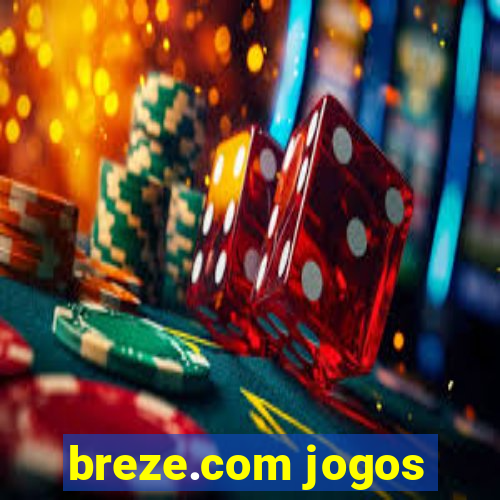 breze.com jogos