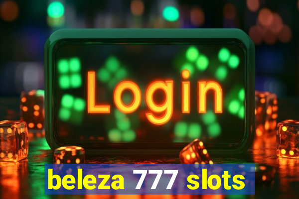 beleza 777 slots