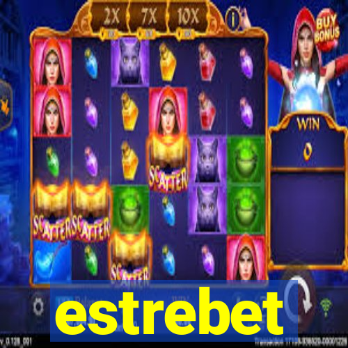 estrebet