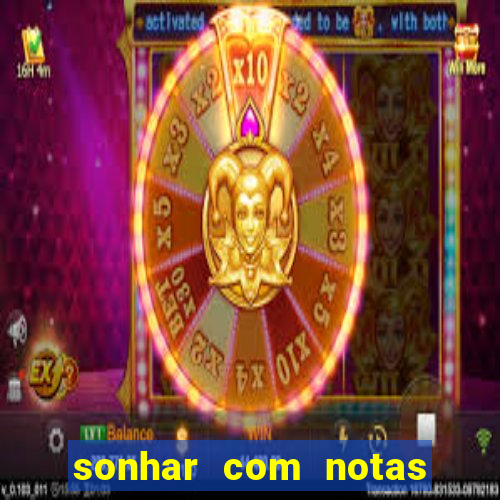 sonhar com notas de 50 reais jogo do bicho