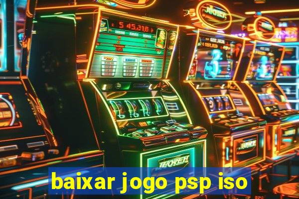 baixar jogo psp iso