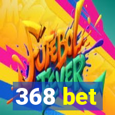 368 bet