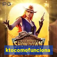 ktocomofunciona