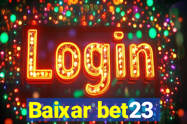 Baixar bet23