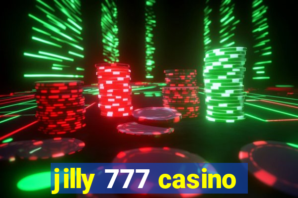 jilly 777 casino