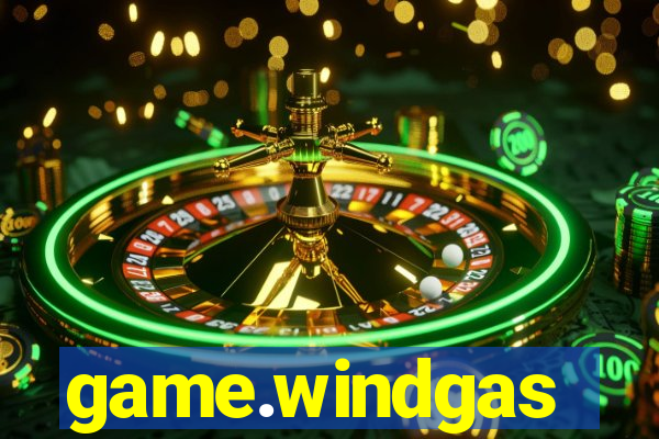 game.windgas