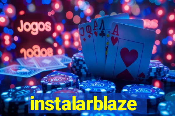 instalarblaze