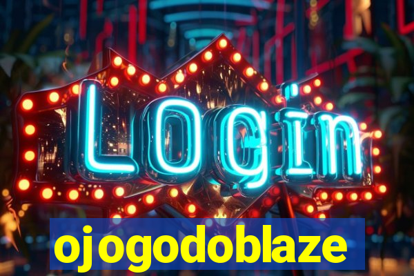 ojogodoblaze