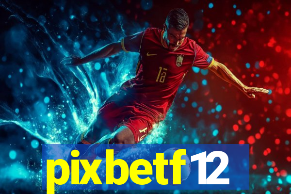 pixbetf12