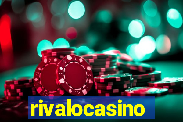 rivalocasino