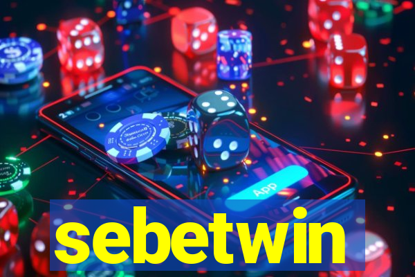 sebetwin