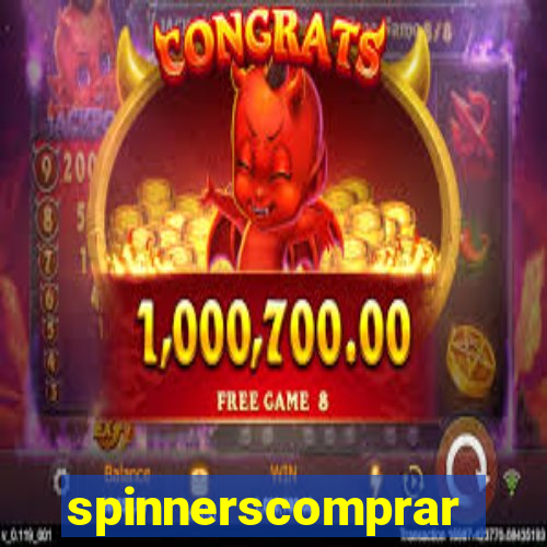 spinnerscomprar