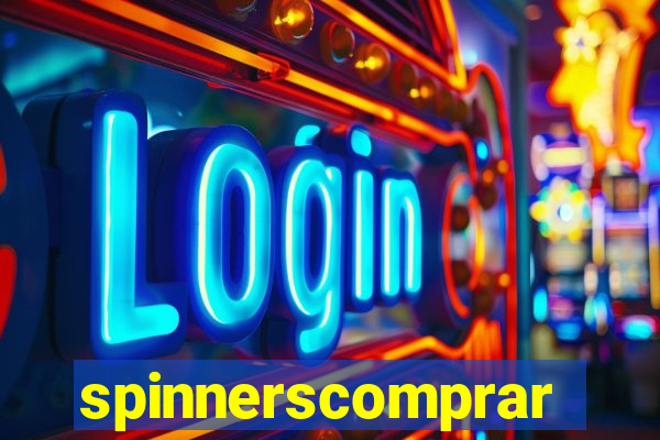 spinnerscomprar